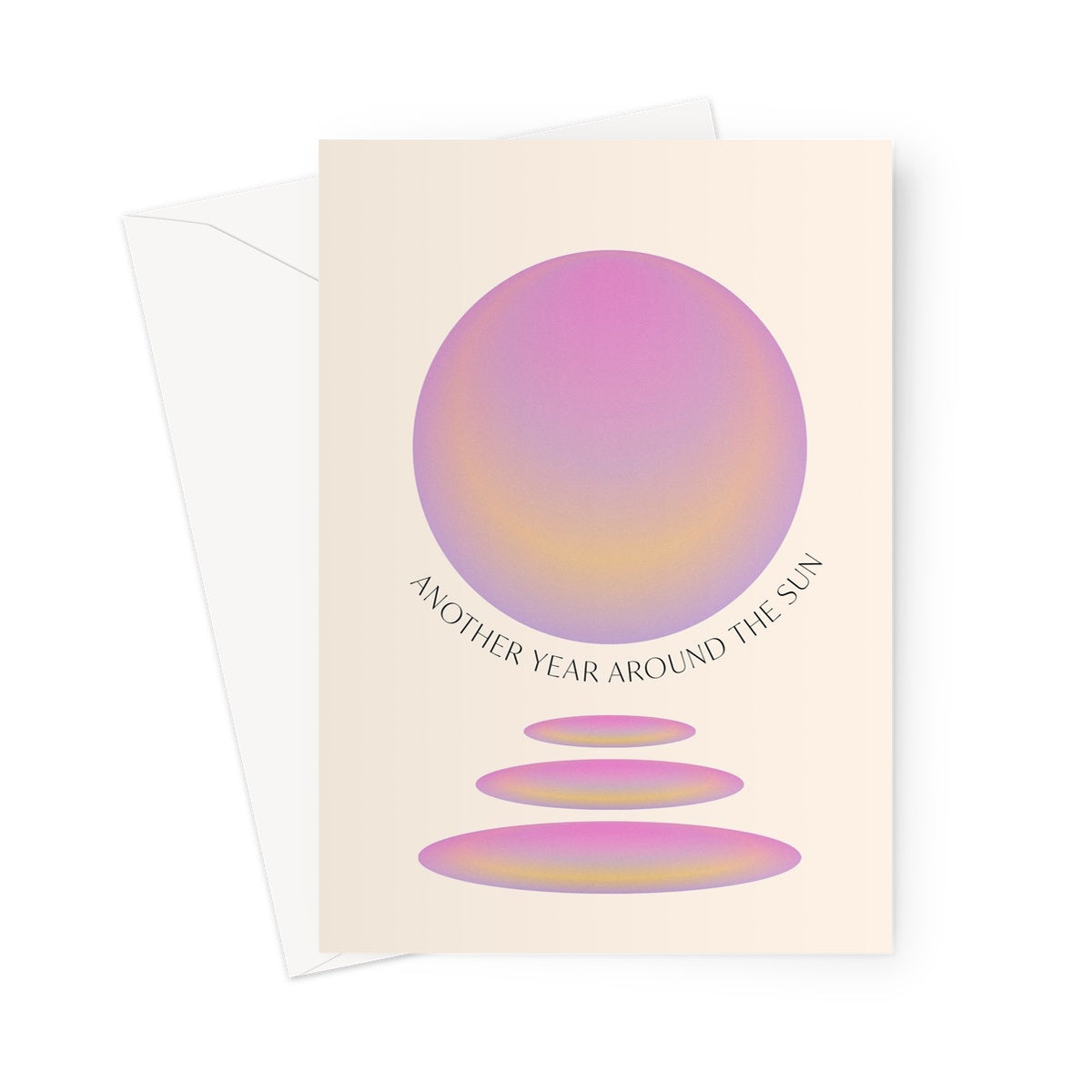 Another Year Around The Sun Greeting Card